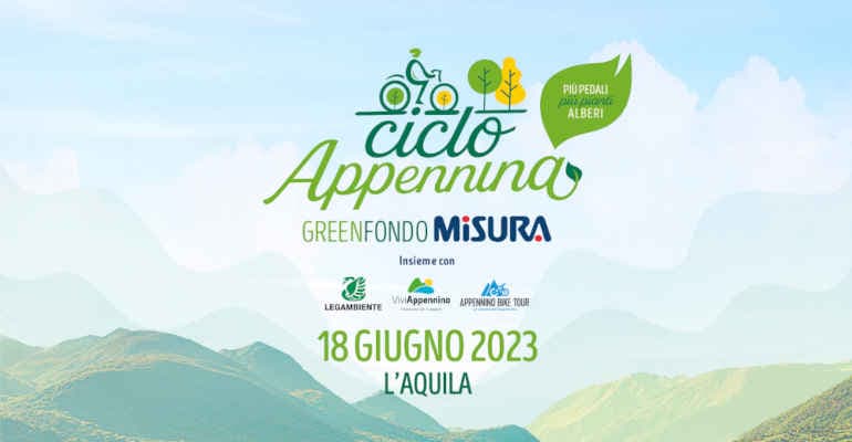 CicloAppennina, green fondo a L’Aquila il 18 giugno