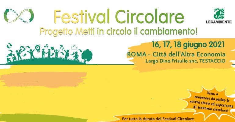 Metti in circolo il cambiamento! Dal 16 al 18 giugno a Roma presso la Città dell’Altra Economia