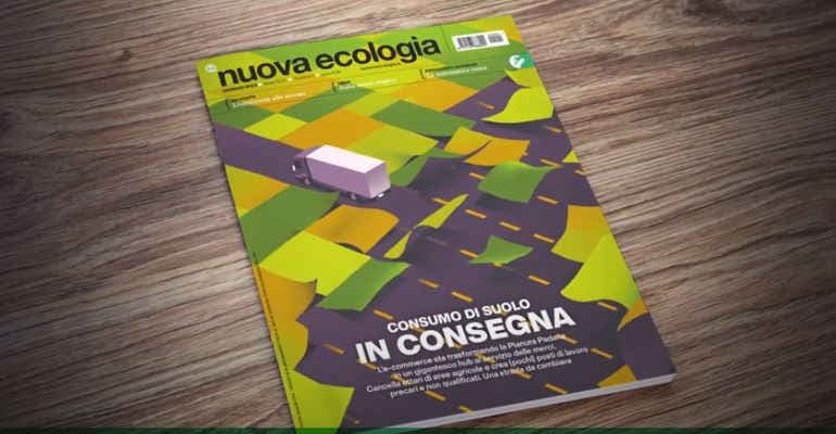 Nuova Ecologia di gennaio, “Consumo di suolo in consegna”