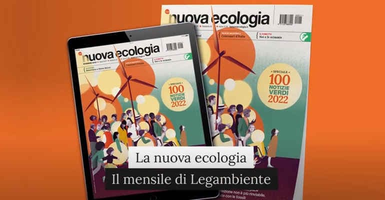 La Nuova Ecologia, la transizione non è più rinviabile
