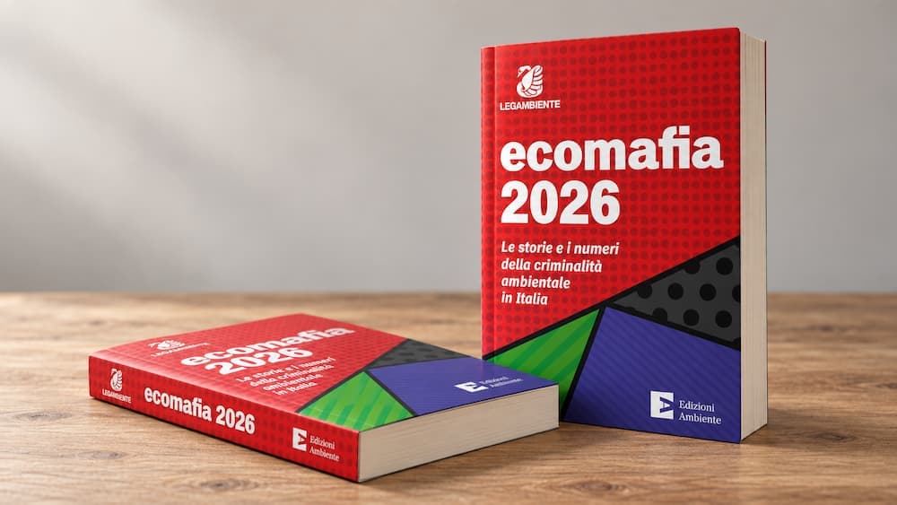 I dati di Ecomafia 2026 sulle illegalità ambientali in Italia